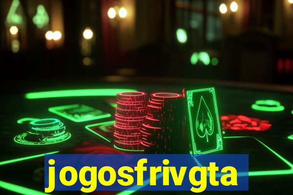 jogosfrivgta