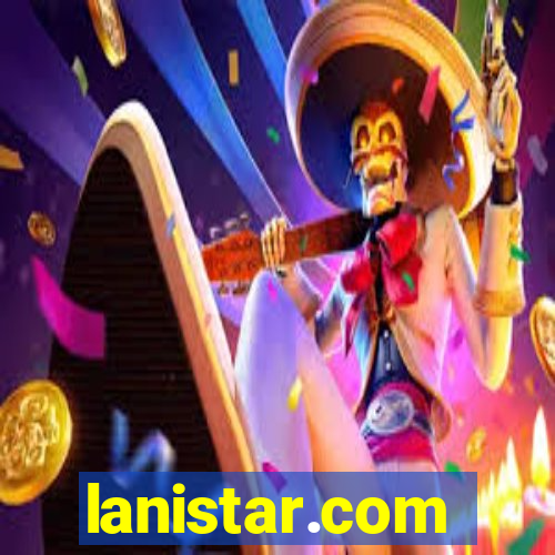 lanistar.com