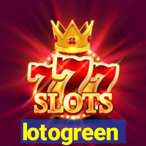 lotogreen