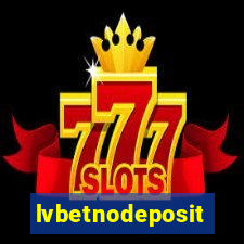 lvbetnodeposit