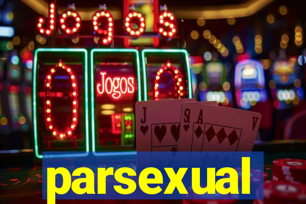 parsexual