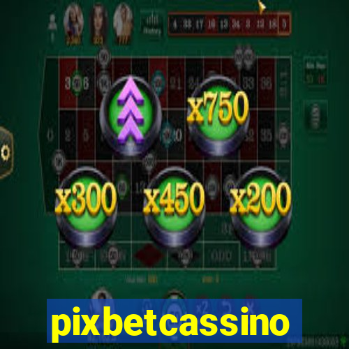 pixbetcassino