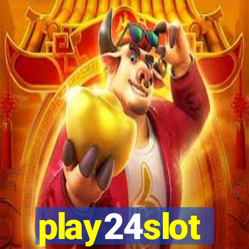 play24slot