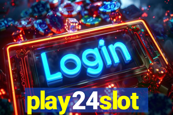 play24slot