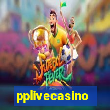 pplivecasino