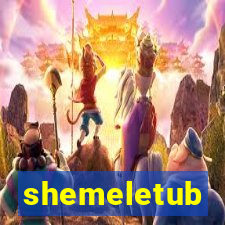 shemeletub