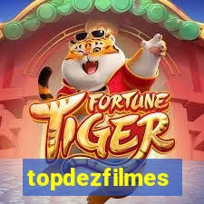 topdezfilmes