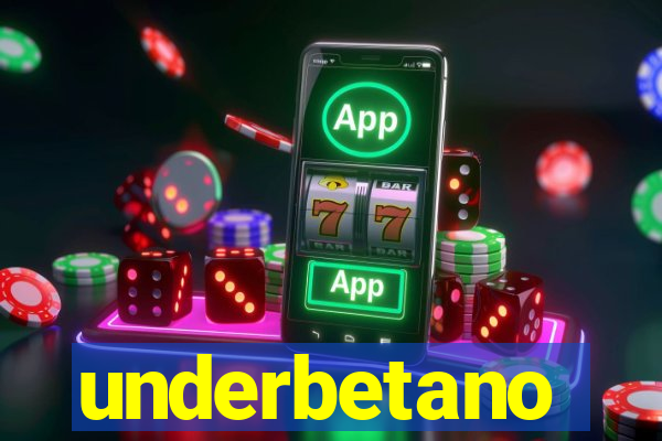 underbetano