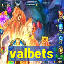 valbets