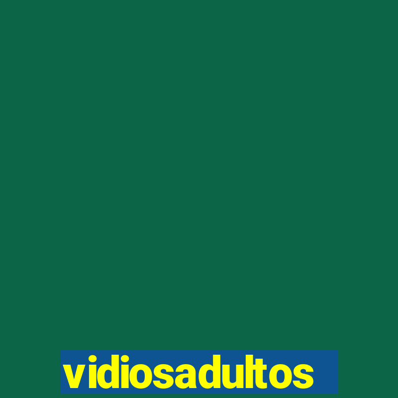 vidiosadultos