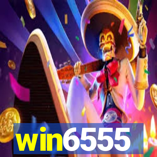 win6555