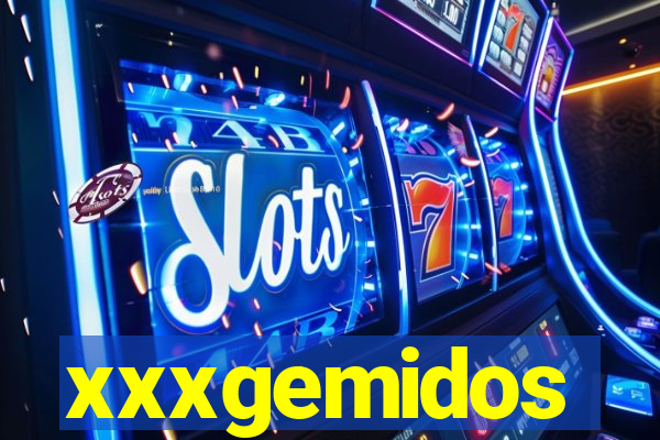 xxxgemidos