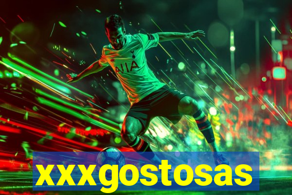 xxxgostosas